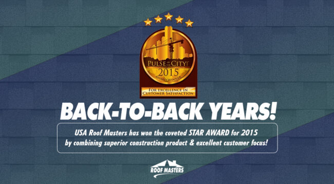 USA Roof Masters | Roof Masters Has Won The Coveted STAR AWARD for 2nd Consecutive Year! USA Roof Masters | Roof Masters Has Won The Coveted STAR AWARD for 2nd Consecutive Year!